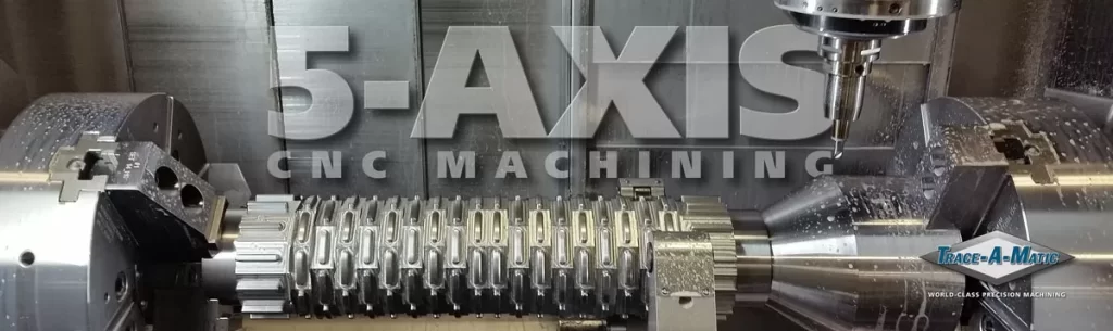 5 Axis Milling